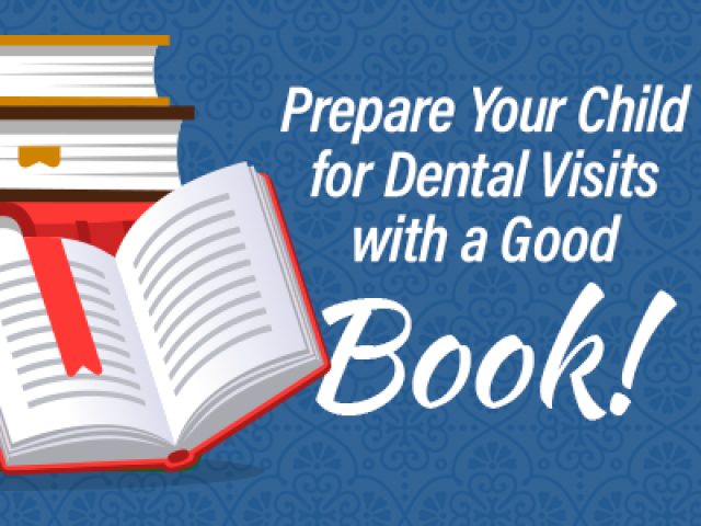 Prepare Your Child for Dental Visits with a Good Book! (featured image)